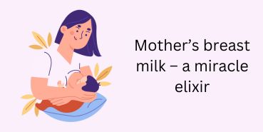 Mother’s Breast Milk and the Power of Breastfeeding