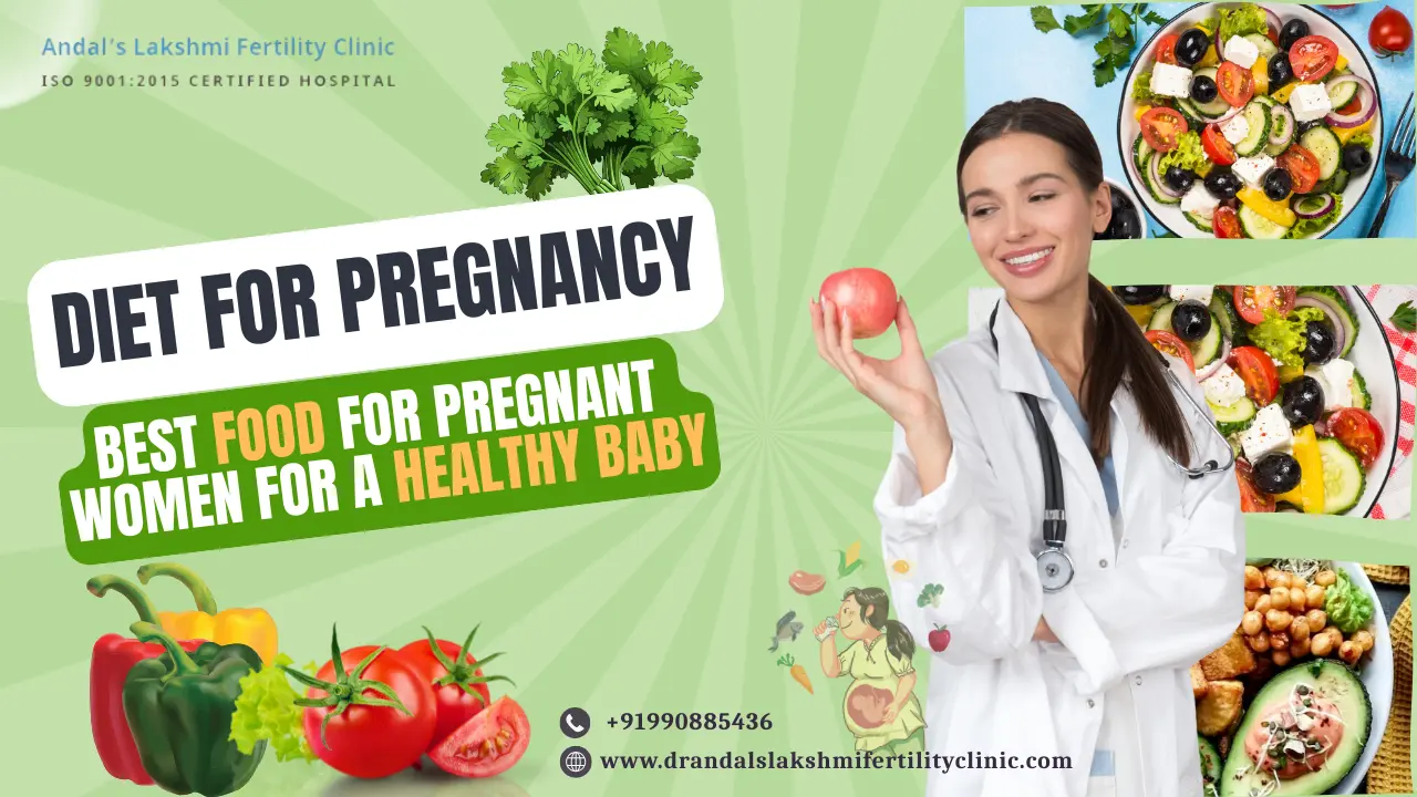 Diet for Pregnancy: Best Food for Pregnant Women for a Healthy Baby