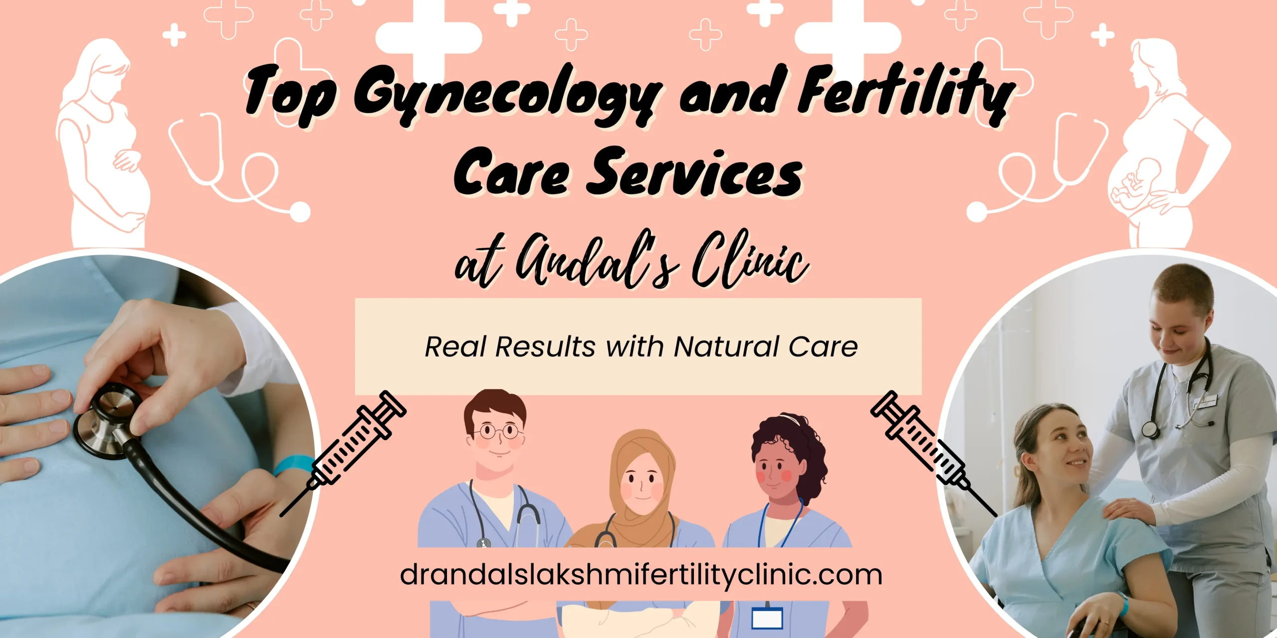 Top Gynecology and Fertility Care Services at Andal’s Clinic