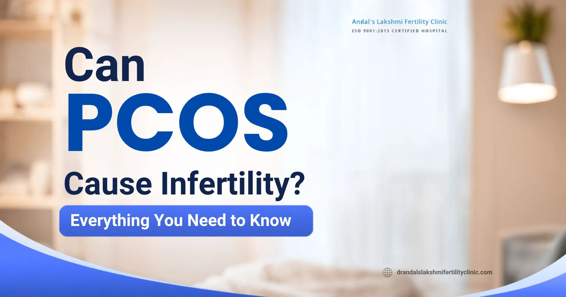 Can PCOS Cause Infertility? Everything You Need to Know